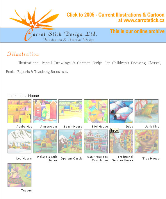CLICK ON THIS SCREEN TO GO TO CURRENT 2005 Illustration-Drawings-Cartoon Samples from CARROTSTICK.CA